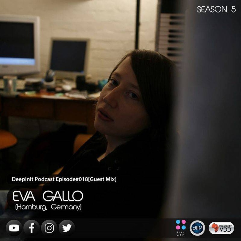 Eva Gallo @ DeepInIt Podcast #018