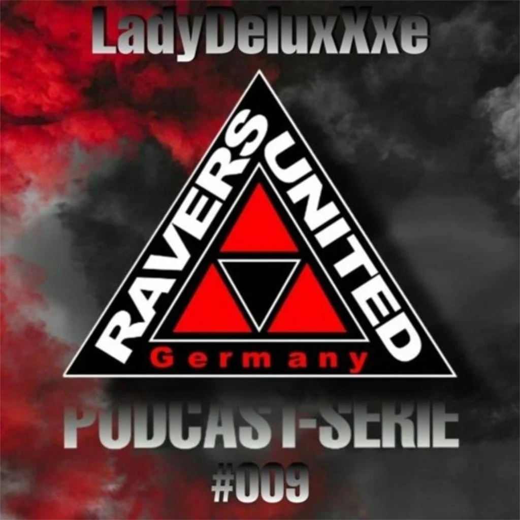 Podcast meets Livestream #009 (mixed by LadydeluxXxe)